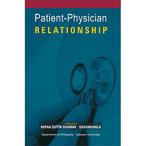 Patient-Physician Relationship-Ratna Dutta Sharma, Sashinungla-DKPD-9788186921418