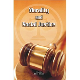 Morality and Social Justice-Abha Singh-DECENT BOOKS-9788186921531