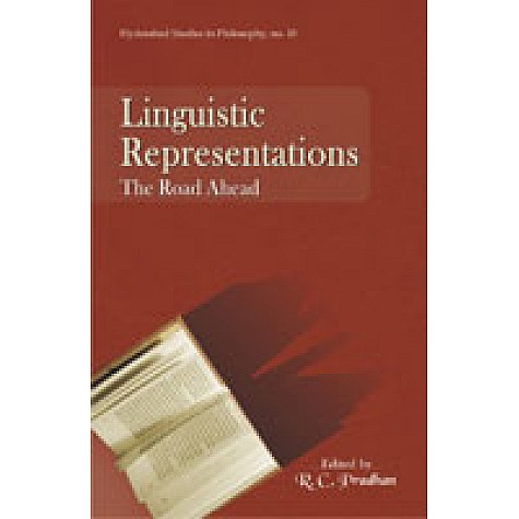 Linguistic Representations-The Road Ahead-Ramesh Chandra Pradhan-DECENT BOOKS-9788186921586 Linguistic Representations-The Road Ahead-Ramesh Chandra Pradhan-DECENT BOOKS-9788186921586