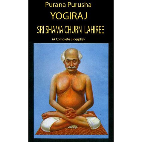 Purana Purusha [Hardcover] by Yogiraj, Shama Churn Lahiree-Indica Book-9788187563013
