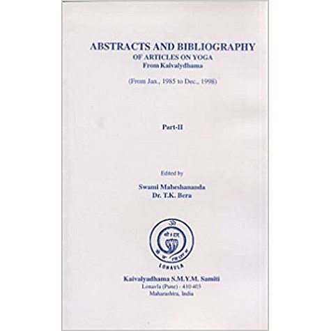 Abstracts and Bibliography of Articles on Yoga Part - II-Swami Maheshananda, T. K. Bera-9788189485023 Abstracts and Bibliography of Articles on Yoga Part - II-Swami Maheshananda, T. K. Bera-9788189485023