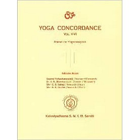 Yoga Concordance Vol. V-VI-Swami Maheshananda, B. R. Sharma, G. S. Sahay, R. K. Bodhe-9788189485382