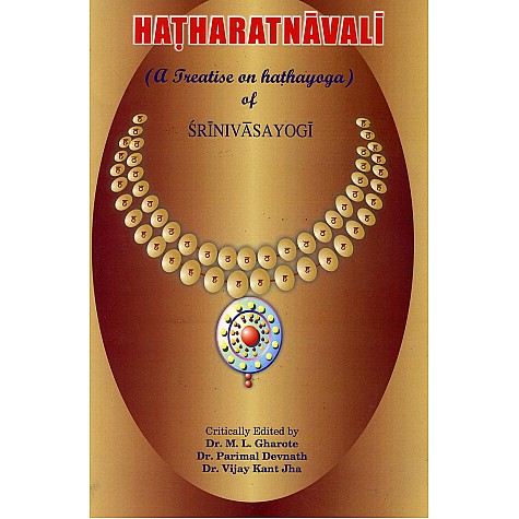 Hatharatnavali-Dr. M.M. Gharote, Dr. Parimal Devnath, Dr. Vijay Kant Jha-9788190117692