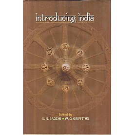 Introducing India-Ed. K.N. Bagchi, W.G. Griffiths-9789381574089