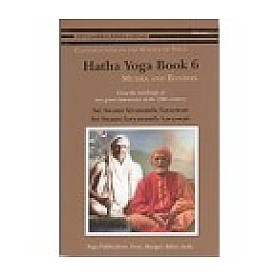 HATHA YOGA BOOK 6 - Mudra and Bandha-Swami Satyananda Saraswati, Swami Sivananda Saraswati-9789381620779