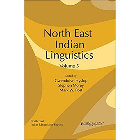 North East Indian Linguistics Volume 5-Hyslop-Cambridge University Press-9789382264729 North East Indian Linguistics Volume 5-Hyslop-Cambridge University Press-9789382264729