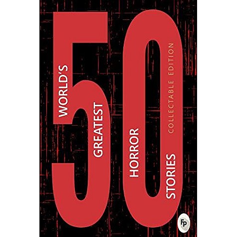 50 World’s Greatest Horror Stories - 9789389053159