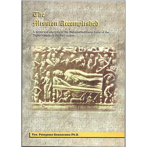 The Mission Accomplished-Ven. Pategama Gnanarama-MAHA BODHI BOOK AGENCY-9789810090876 The Mission Accomplished-Ven. Pategama Gnanarama-MAHA BODHI BOOK AGENCY-9789810090876