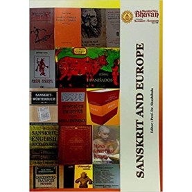 SANSKRIT AND EUROPE-PROF.DR. SHASHIBALA-BHARTIYA VIDYA BHAWAN-9788193867983