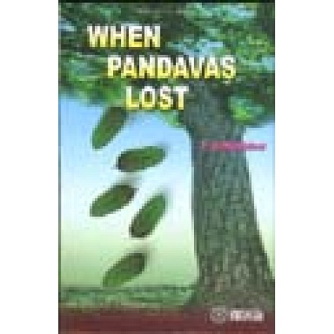 WHEN PANDAVAS LOST-U.SUBRAMANIAM-BHARTIYA VIDYA BHAWAN-8172762968 WHEN PANDAVAS LOST-U.SUBRAMANIAM-BHARTIYA VIDYA BHAWAN-8172762968