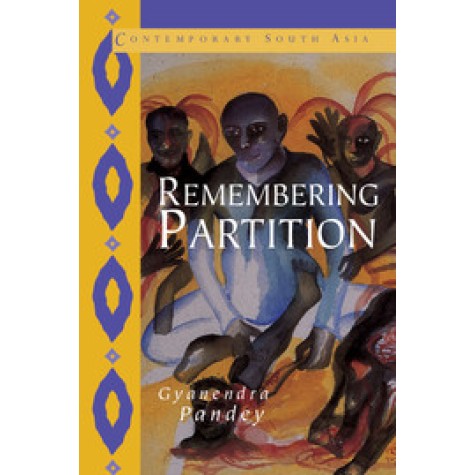 REMEMBERING PARTITION,PANDEY,Cambridge University Press,9780521002509,