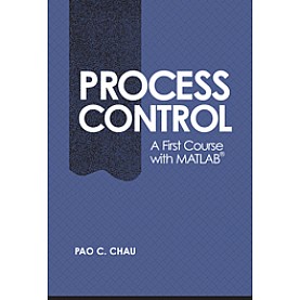 PROCESS CONTROL,CHAU,Cambridge University Press,9780521002554, PROCESS CONTROL,CHAU,Cambridge University Press,9780521002554,