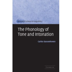 THE PHONOLOGY OF TONE AND INTONATION,GUSSENHOVEN,Cambridge University Press,9780521012003, THE PHONOLOGY OF TONE AND INTONATION,GUSSENHOVEN,Cambridge University Press,9780521012003,