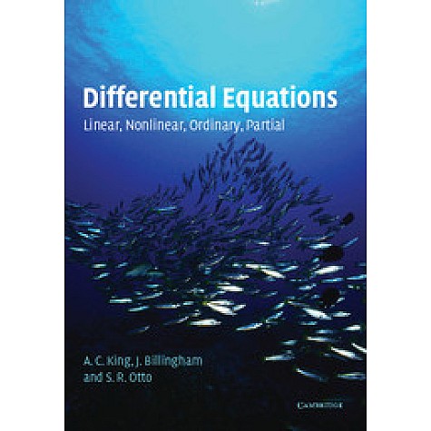 Differential Equations-Linear,Nonlinear, Ordinary, Partial-King-Cambridge University Press-9780521670456 Differential Equations-Linear,Nonlinear, Ordinary, Partial-King-Cambridge University Press-9780521670456