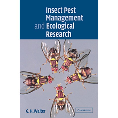 Insect Pest Management and Ecological Research,Walter,Cambridge University Press,9780521018661, Insect Pest Management and Ecological Research,Walter,Cambridge University Press,9780521018661,
