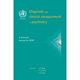 DIAGNOSIS AND CLINICAL MEASUREMENT IN PSYCHIATRY,Wing,Cambridge University Press,9780521033497, DIAGNOSIS AND CLINICAL MEASUREMENT IN PSYCHIATRY,Wing,Cambridge University Press,9780521033497,