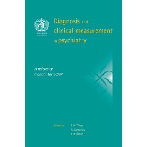 DIAGNOSIS AND CLINICAL MEASUREMENT IN PSYCHIATRY,Wing,Cambridge University Press,9780521033497, DIAGNOSIS AND CLINICAL MEASUREMENT IN PSYCHIATRY,Wing,Cambridge University Press,9780521033497,