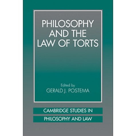 Philosophy and the Law of Torts-POSTEMA-Cambridge University Press-9780521041751