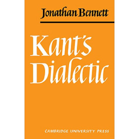 Kants Dialectic,Bennett,Cambridge University Press,9781316506073, Kants Dialectic,Bennett,Cambridge University Press,9781316506073,