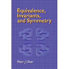 Equivalence, Invariants and Symmetry,Olver,Cambridge University Press,9780521101042,