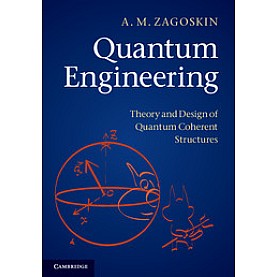 Quantum Engineering,Zagoskin,Cambridge University Press,9780521113694,
