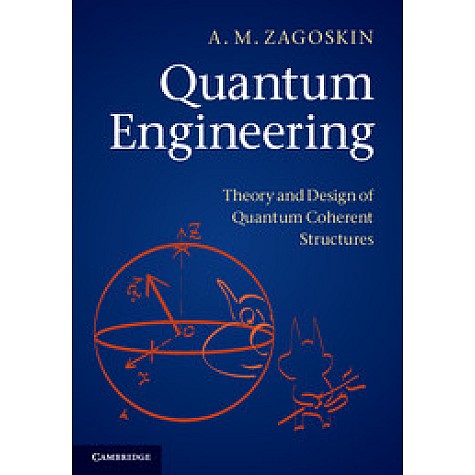 Quantum Engineering,Zagoskin,Cambridge University Press,9780521113694,