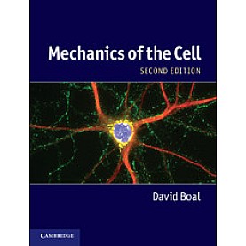 Mechanics of the Cell,BOAL,Cambridge University Press,9780521113762, Mechanics of the Cell,BOAL,Cambridge University Press,9780521113762,