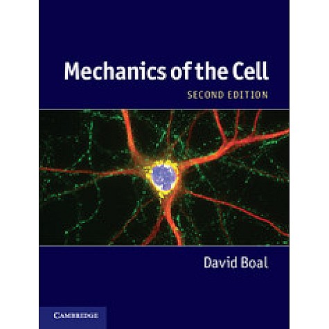 Mechanics of the Cell,BOAL,Cambridge University Press,9780521113762,