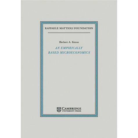 An Empirically-Based Microeconomics,SIMON,Cambridge University Press,9780521118361, An Empirically-Based Microeconomics,SIMON,Cambridge University Press,9780521118361,