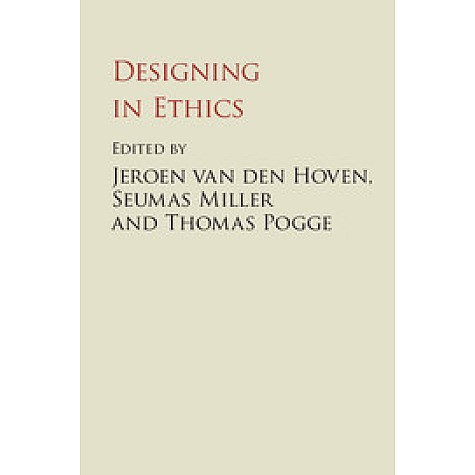 Designing in Ethics,VAN DEN HOVEN,Cambridge University Press,9780521119467, Designing in Ethics,VAN DEN HOVEN,Cambridge University Press,9780521119467,