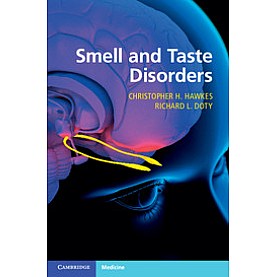 Smell and Taste Disorders,Hawkes,Cambridge University Press,9780521130622,