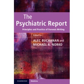 The Psychiatric Report,BUCHANAN,Cambridge University Press,9780521131841, The Psychiatric Report,BUCHANAN,Cambridge University Press,9780521131841,