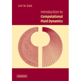 Introduction to Computational Fluid Dynamics,ANIL,Cambridge University Press,9780521140058,