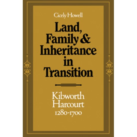 Land, Family and Inheritance in Transition,HOWELL,Cambridge University Press,9780521142519, Land, Family and Inheritance in Transition,HOWELL,Cambridge University Press,9780521142519,