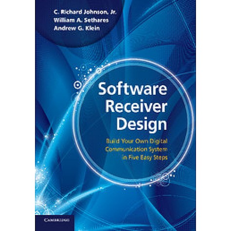 Software Receiver Design,JOHNSON,Cambridge University Press,9780521189446,