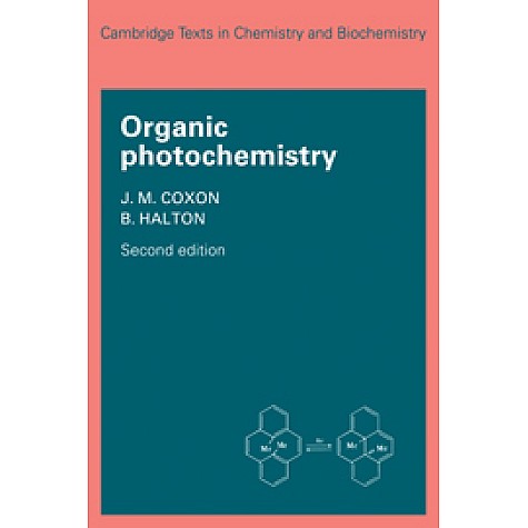 Organic Photochemistry,COXON,Cambridge University Press,9780521189729, Organic Photochemistry,COXON,Cambridge University Press,9780521189729,