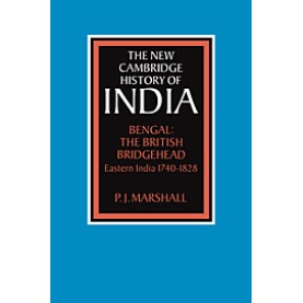 NCHI: BENGAL THE BRITISH BRIDGEHEAD,MARSHALL,Cambridge University Press,9780521028226,