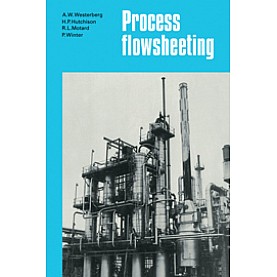 Process Flowsheeting,Westerberg,Cambridge University Press,9780521279154,