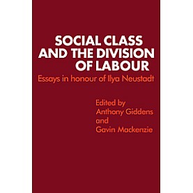 Social Class and the Division of Labour,GIDDENS,Cambridge University Press,9780521288095, Social Class and the Division of Labour,GIDDENS,Cambridge University Press,9780521288095,