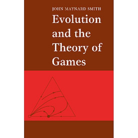 Evolution and the Theory of Games,Maynard Smith,Cambridge University Press,9780521288842, Evolution and the Theory of Games,Maynard Smith,Cambridge University Press,9780521288842,