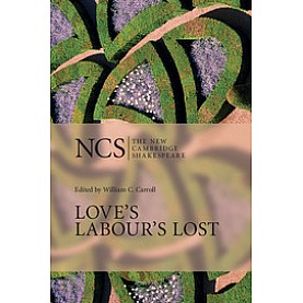NCS: LOVE`S LABOUR`S LOST,SHAKESPEARE,Cambridge University Press,9780521294317,