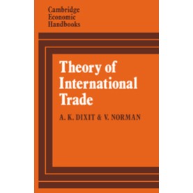 Theory of International Trade,DIXIT,Cambridge University Press,9780521299695, Theory of International Trade,DIXIT,Cambridge University Press,9780521299695,