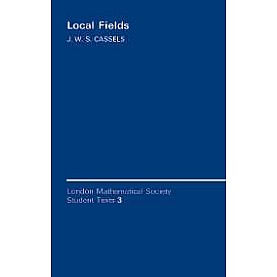 Local Fields.  (LMSST:3),CUP,Cambridge University Press,9780521315258,