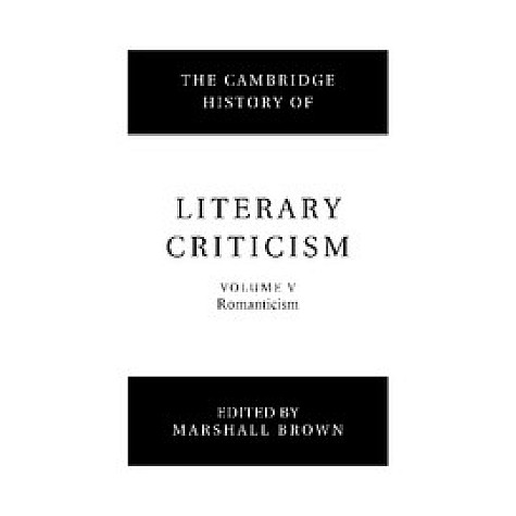 THE CAMBRIDGE HISTORY OF LITERARY CRITISISM VOL.V,BROWN,Cambridge University Press,9780521317214, THE CAMBRIDGE HISTORY OF LITERARY CRITISISM VOL.V,BROWN,Cambridge University Press,9780521317214,