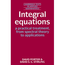 INTEGRAL EQUATIONS,PORTER,Cambridge University Press,9780521337427,