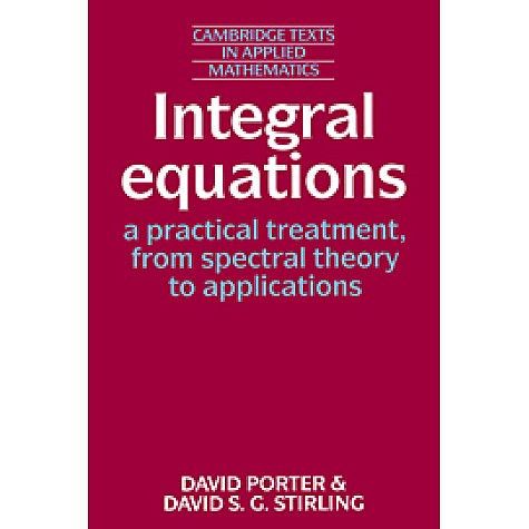 INTEGRAL EQUATIONS,PORTER,Cambridge University Press,9780521337427,