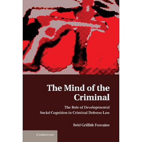 The Mind of the Criminal,FONTAINE,Cambridge University Press,9780521513760,