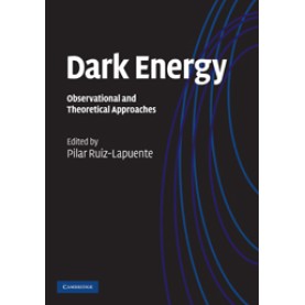 Dark Energy,Ruiz-Lapuente,Cambridge University Press,9780521518888, Dark Energy,Ruiz-Lapuente,Cambridge University Press,9780521518888,