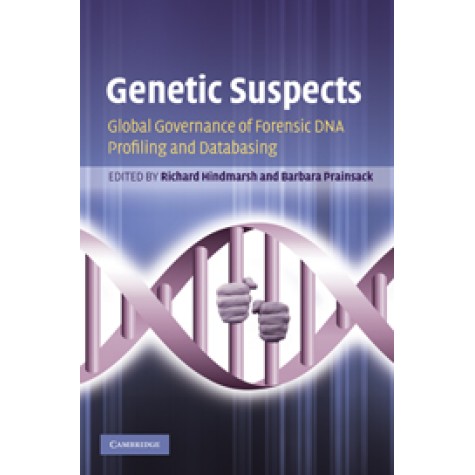 Genetic Suspects,Richard Hindmarsh,Cambridge University Press,9780521519434, Genetic Suspects,Richard Hindmarsh,Cambridge University Press,9780521519434,