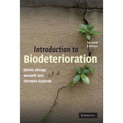 INTRODUCTION BIODETERIORATION 2/E,ALLSOPP,Cambridge University Press,9780521528870, INTRODUCTION BIODETERIORATION 2/E,ALLSOPP,Cambridge University Press,9780521528870,